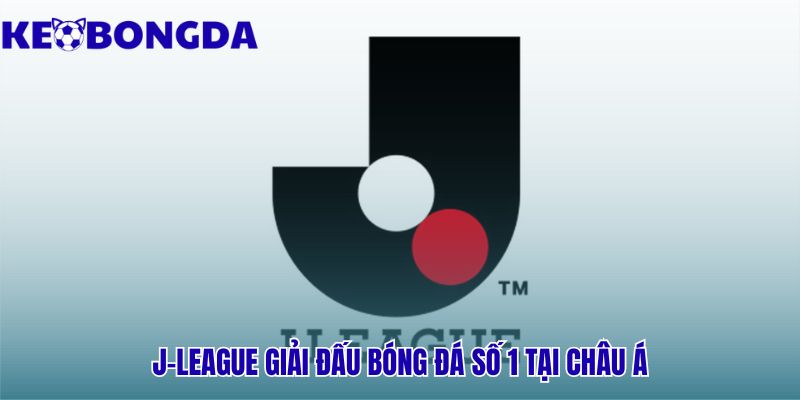 VĐQG Nhật Bản 29 J-League thể hiện đẳng cấp số một châu Á đầy thuyết phục