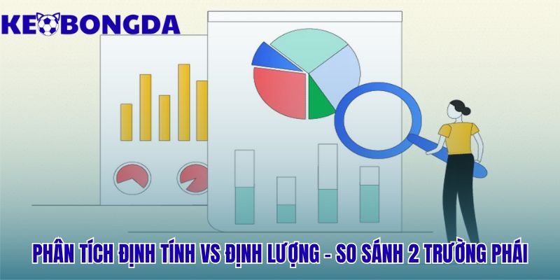 So Sánh Nhận Định Chuyên Gia Và Dữ Liệu Thống Kê 1 Hai trường phái phân tích đối đầu giữa trực giác và số liệu