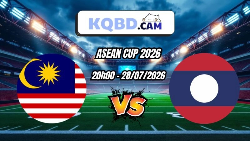 Kết quả bóng đá trận Malaysia vs Lào Ngày 28/07/2026